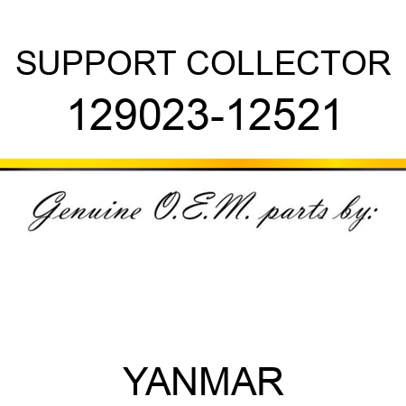 SUPPORT, COLLECTOR 129023-12521