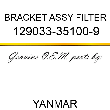 BRACKET ASSY, FILTER 129033-35100-9