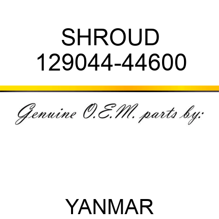 SHROUD 129044-44600