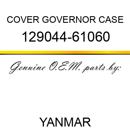 COVER, GOVERNOR CASE 129044-61060