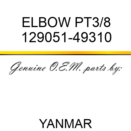 ELBOW, PT3/8 129051-49310