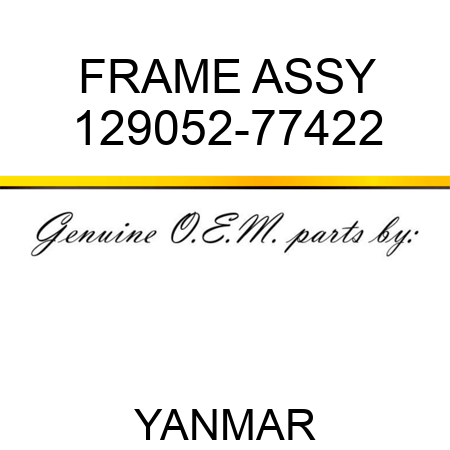 FRAME ASSY 129052-77422