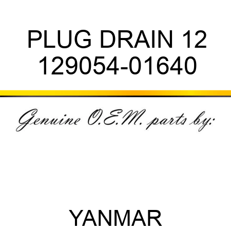 PLUG, DRAIN 12 129054-01640