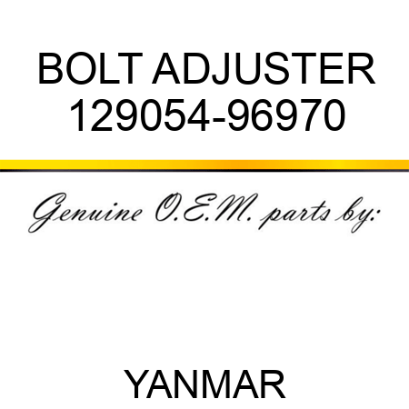 BOLT, ADJUSTER 129054-96970