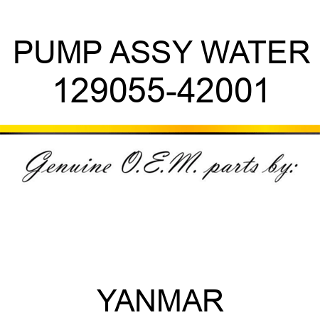 PUMP ASSY, WATER 129055-42001