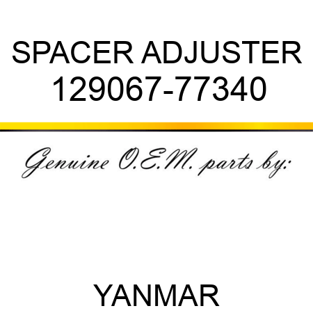 SPACER, ADJUSTER 129067-77340