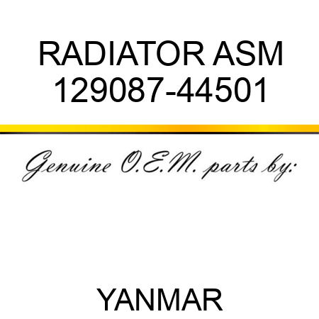 RADIATOR ASM 129087-44501