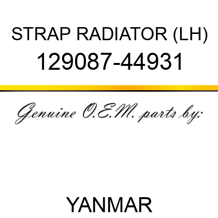 STRAP, RADIATOR (LH) 129087-44931