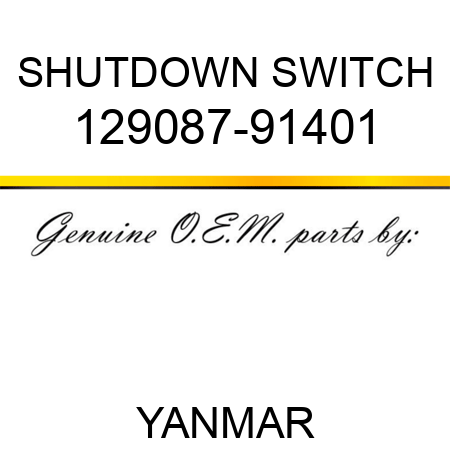 SHUTDOWN SWITCH 129087-91401