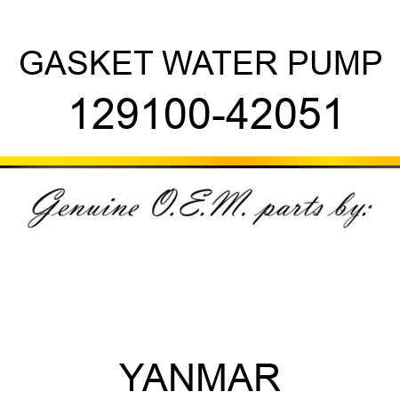 GASKET, WATER PUMP 129100-42051