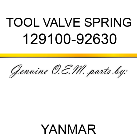 TOOL, VALVE SPRING 129100-92630