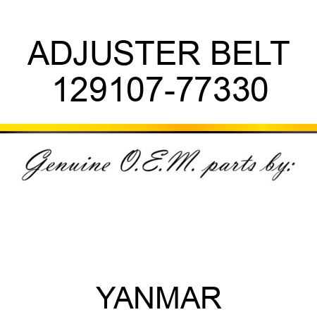 ADJUSTER, BELT 129107-77330