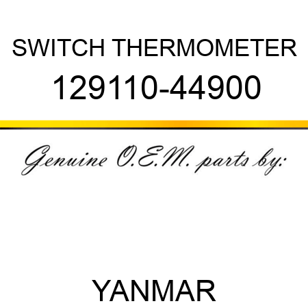 SWITCH, THERMOMETER 129110-44900