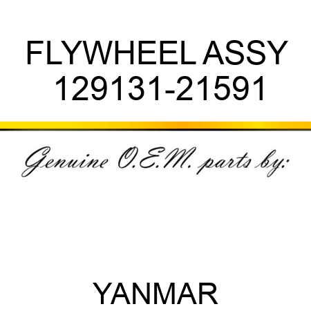 FLYWHEEL ASSY 129131-21591