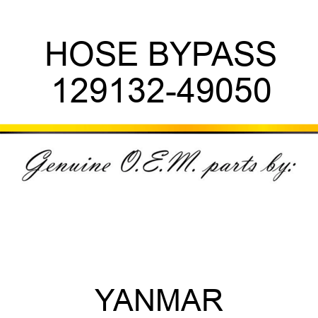HOSE, BYPASS 129132-49050