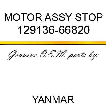 MOTOR ASSY, STOP 129136-66820