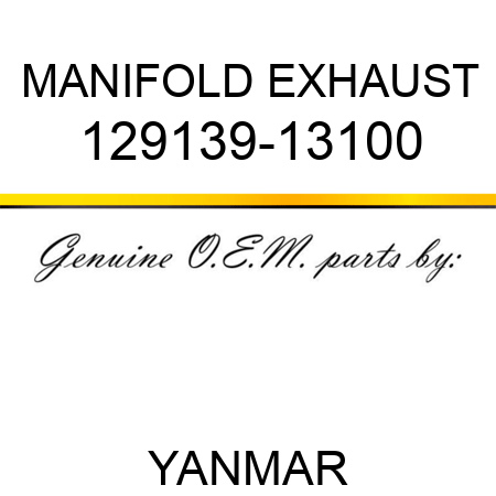 MANIFOLD, EXHAUST 129139-13100