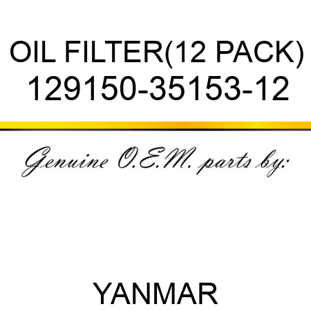 OIL FILTER(12 PACK) 129150-35153-12