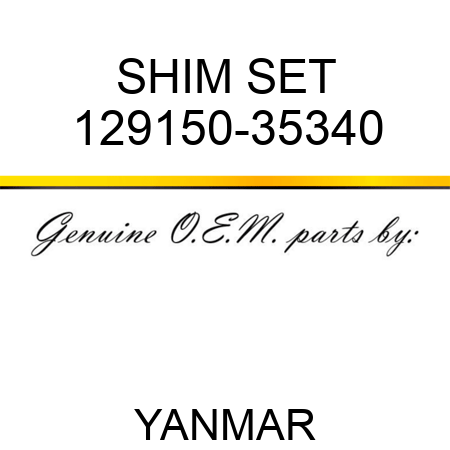 SHIM SET 129150-35340