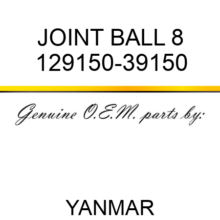 JOINT, BALL 8 129150-39150