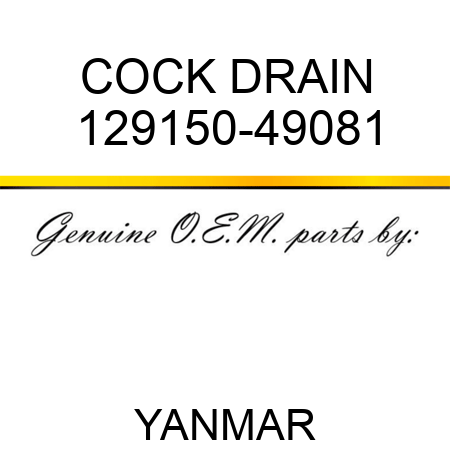 COCK, DRAIN 129150-49081