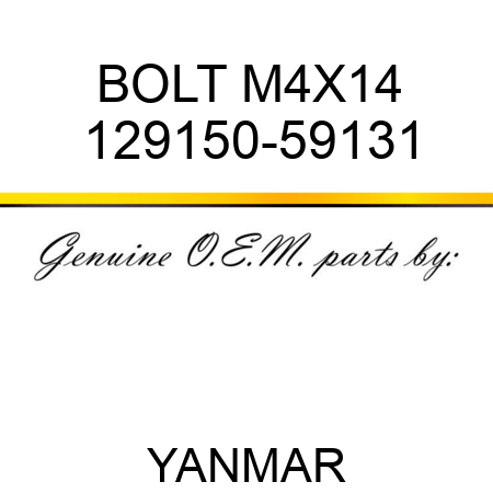 BOLT, M4X14 129150-59131