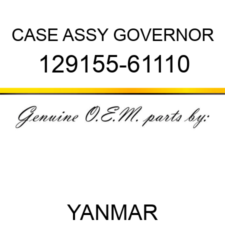 CASE ASSY, GOVERNOR 129155-61110