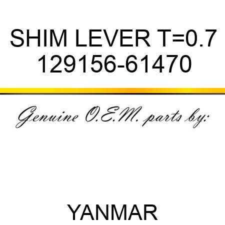 SHIM, LEVER T=0.7 129156-61470