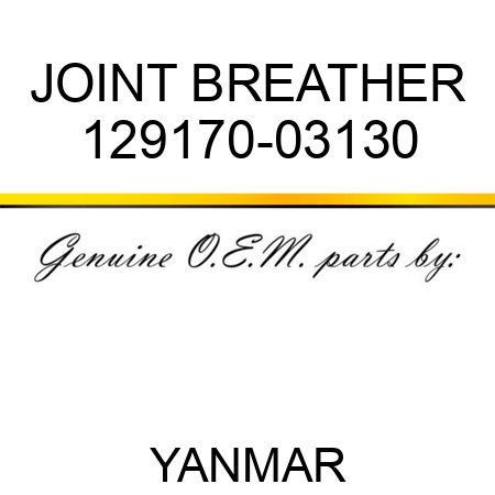 JOINT, BREATHER 129170-03130