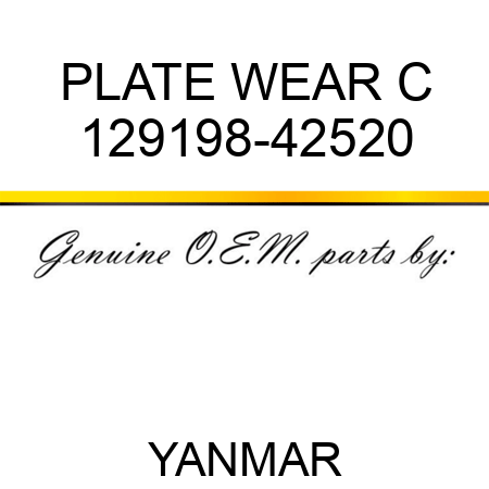 PLATE, WEAR C 129198-42520