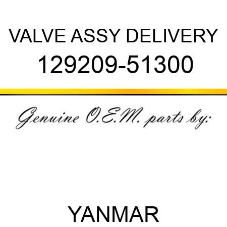 VALVE ASSY, DELIVERY 129209-51300