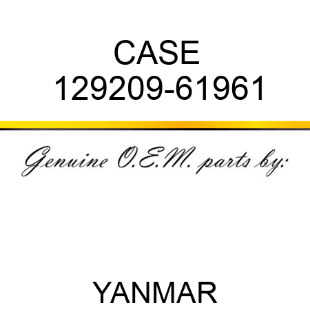 CASE 129209-61961
