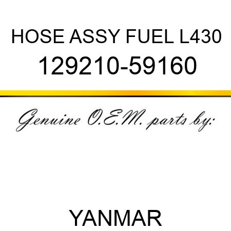 HOSE ASSY, FUEL L430 129210-59160
