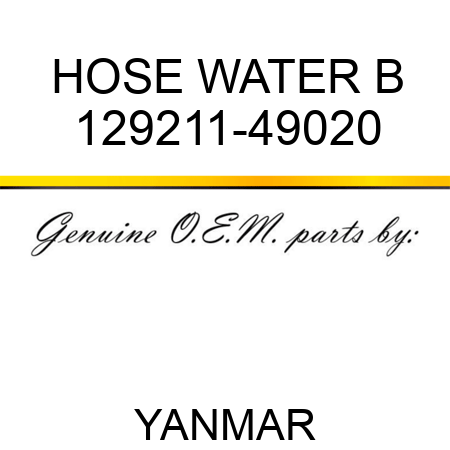 HOSE, WATER B 129211-49020