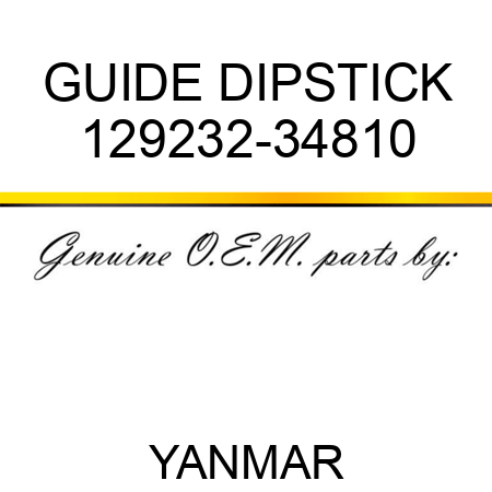 GUIDE, DIPSTICK 129232-34810