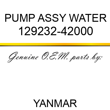 PUMP ASSY, WATER 129232-42000