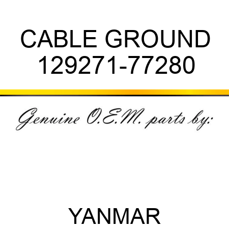 CABLE, GROUND 129271-77280