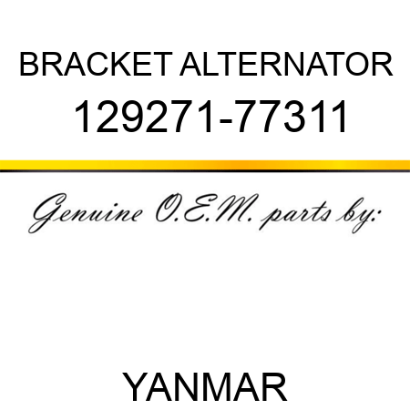 BRACKET, ALTERNATOR 129271-77311