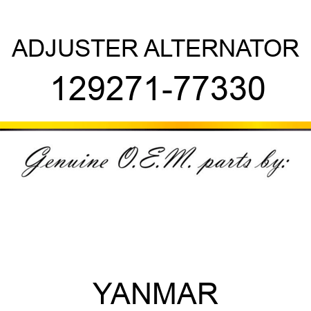 ADJUSTER, ALTERNATOR 129271-77330