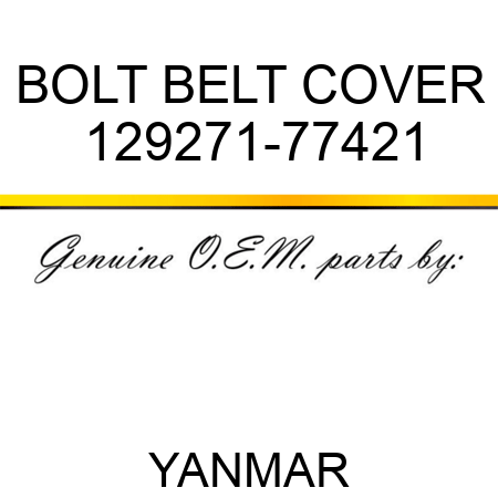 BOLT, BELT COVER 129271-77421