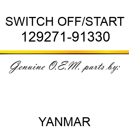 SWITCH, OFF/START 129271-91330
