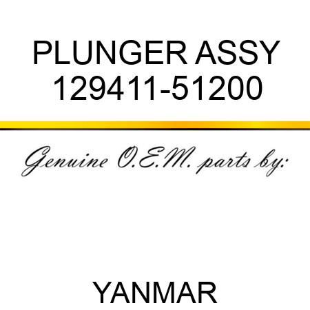 PLUNGER ASSY 129411-51200