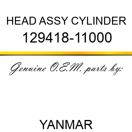 HEAD ASSY, CYLINDER 129418-11000
