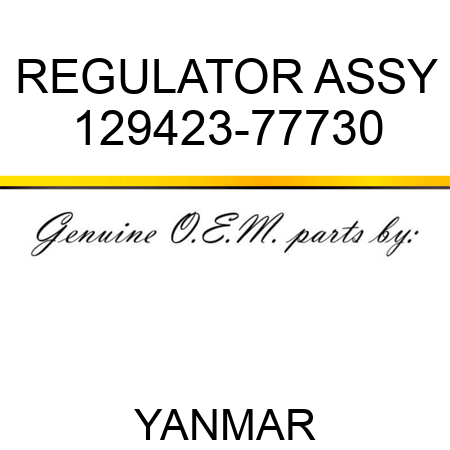 REGULATOR ASSY 129423-77730