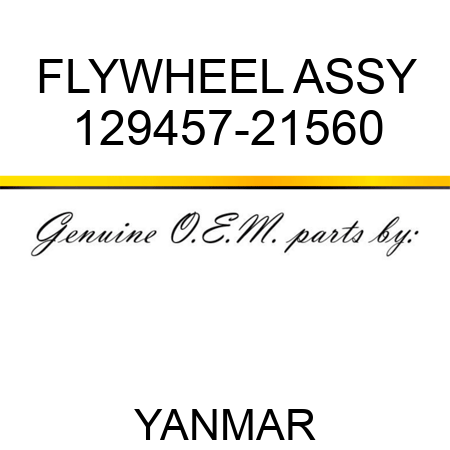 FLYWHEEL ASSY 129457-21560