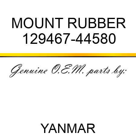 MOUNT, RUBBER 129467-44580