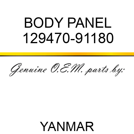 BODY, PANEL 129470-91180