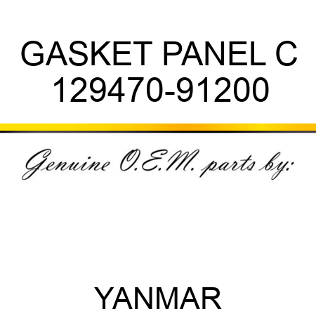 GASKET, PANEL C 129470-91200