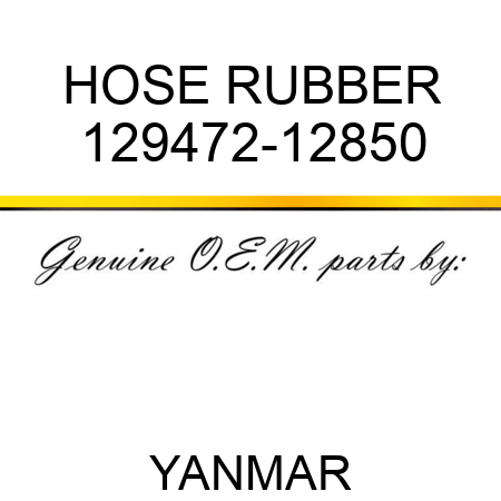 HOSE, RUBBER 129472-12850