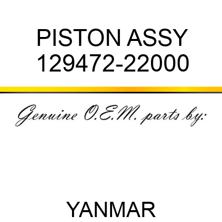 PISTON ASSY 129472-22000